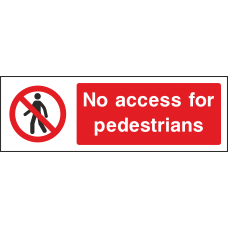 No Access For Pedestrians - Landscape